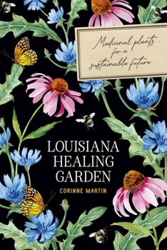 Louisiana Healing Garden Book cover