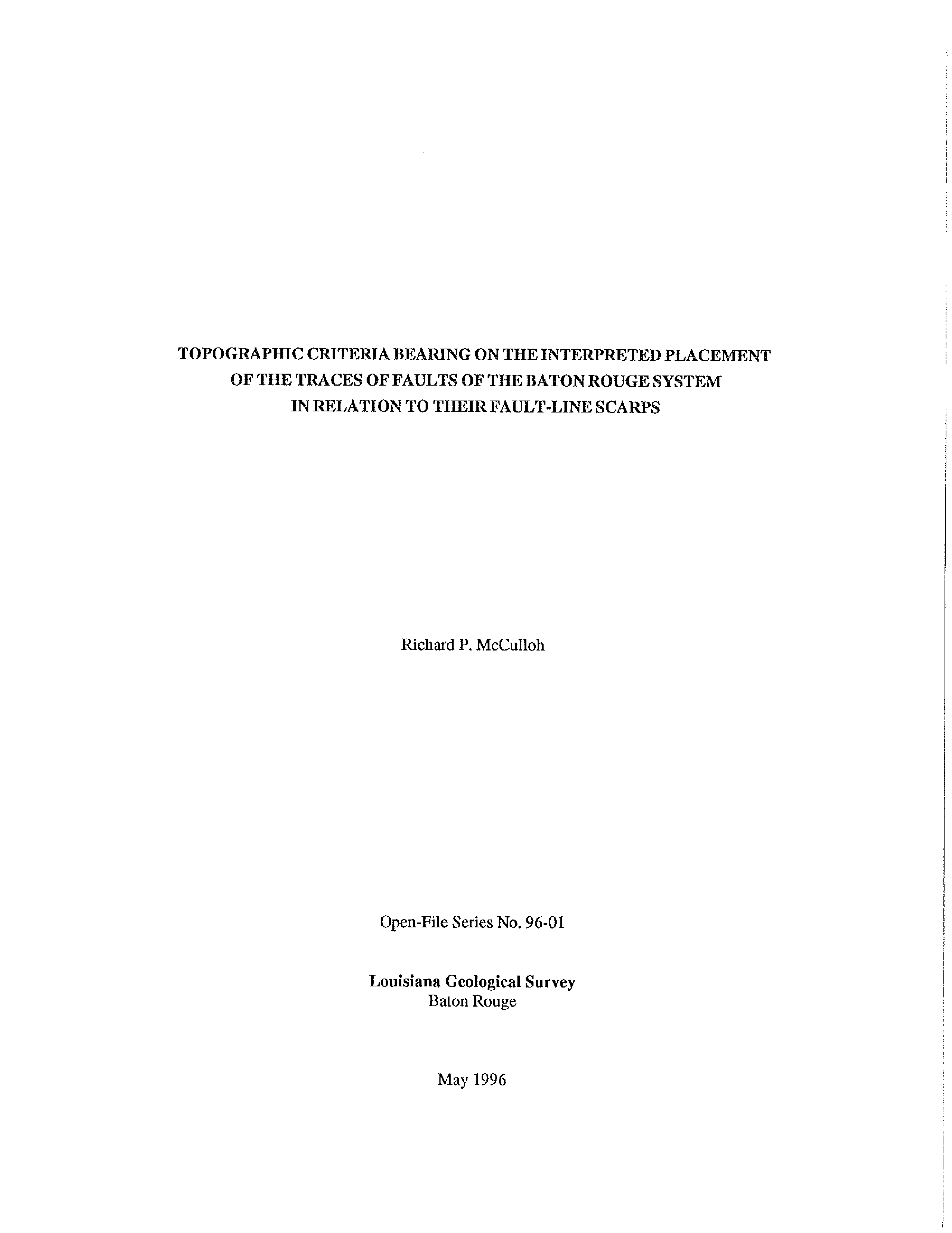 Topographic Criteria Bearing on the Interpreted Placement of the Traces of Faults of the Baton Rouge System in Relation to Their Fault-line Scarps